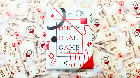[DIRTY DEAL GAME]