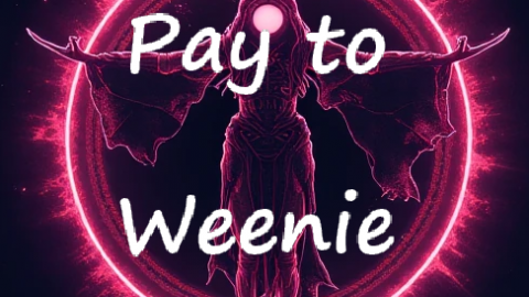 [Pay to Weenie]