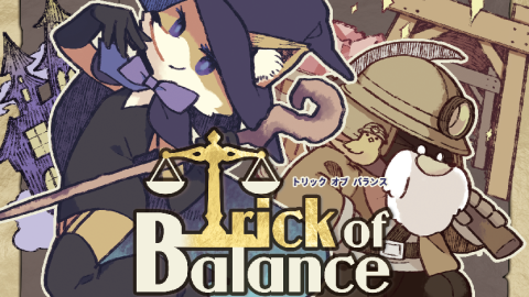 [Trick of Balance ~魔女と鉱夫~]